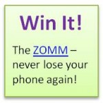 Win a Zomm!  Enter by June 28th!